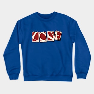 for love Crewneck Sweatshirt